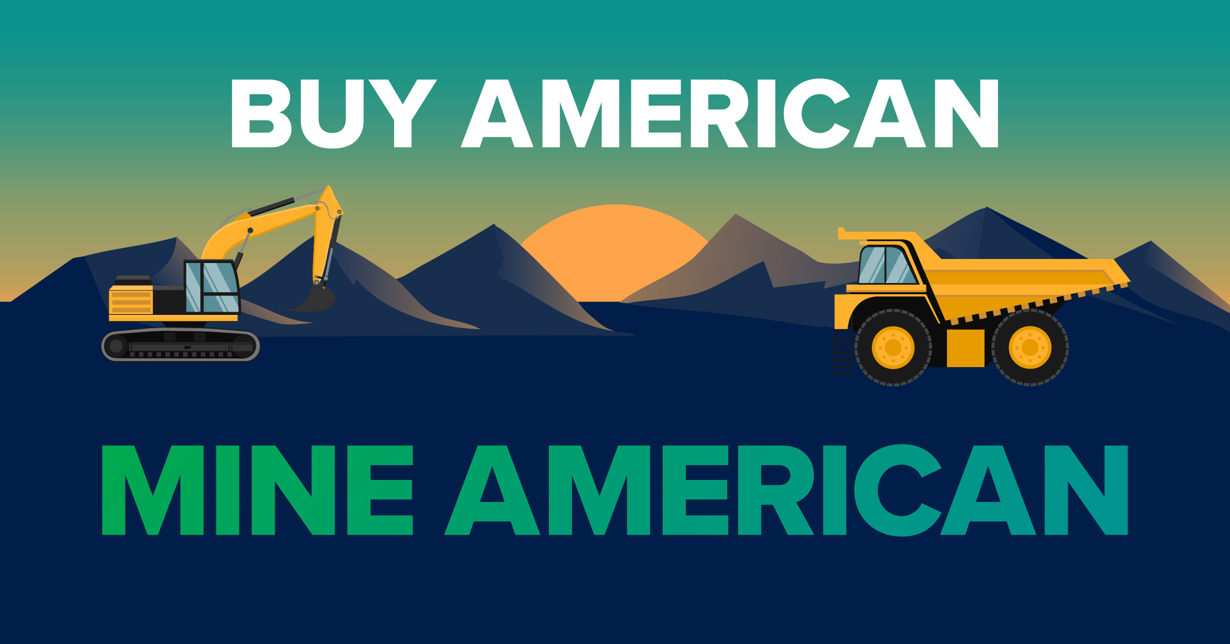 Graphic reading “Buy American Must Start With Mine American.”